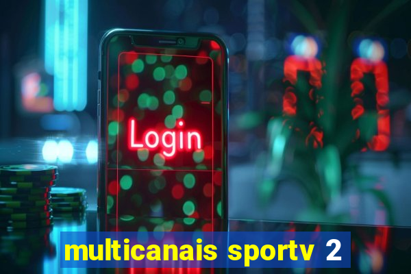 multicanais sportv 2